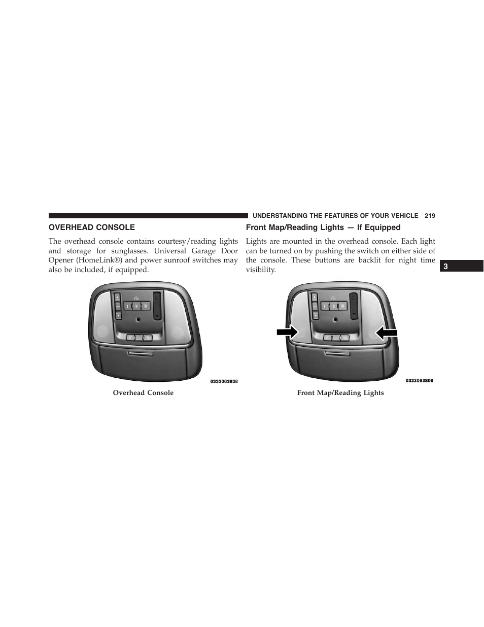 Overhead console, Front map/reading lights — if equipped | Dodge 2015 Charger-SRT - Owner Manual User Manual | Page 221 / 595