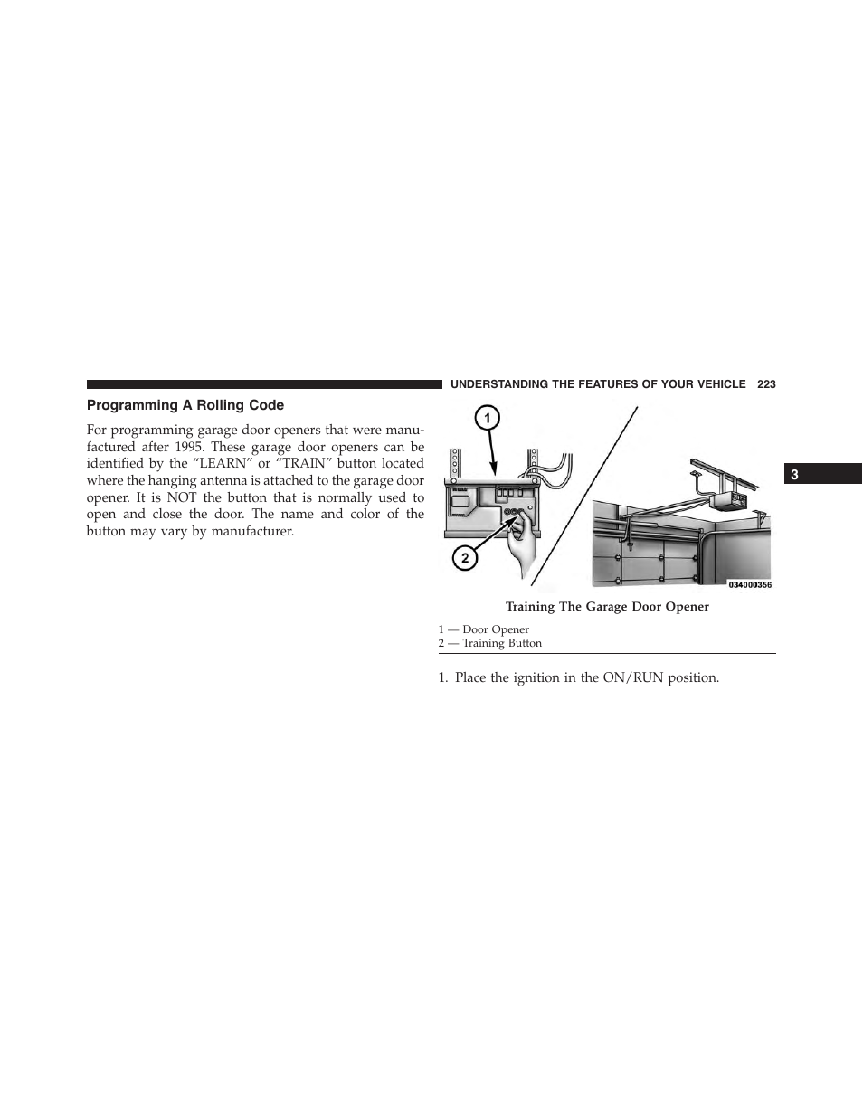 Programming a rolling code | Dodge 2015 Charger-SRT - Owner Manual User Manual | Page 225 / 595