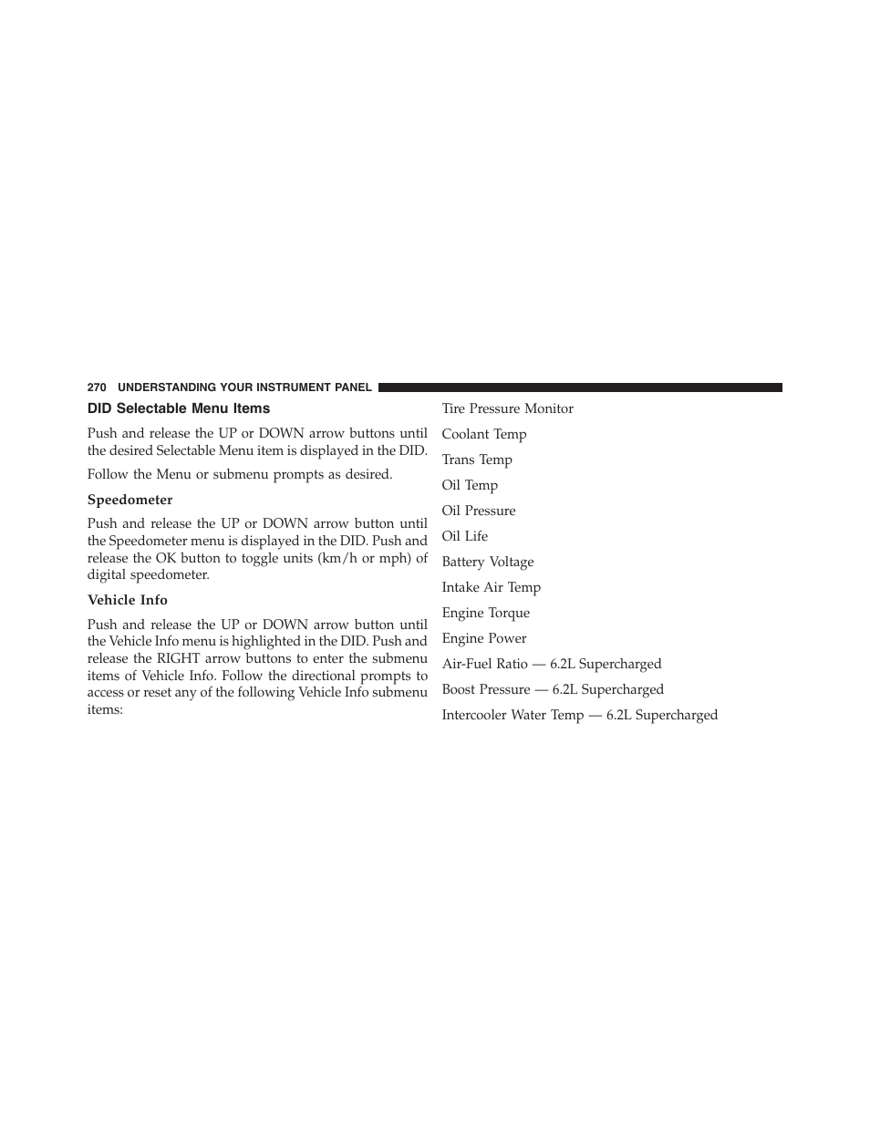 Did selectable menu items, Speedometer, Vehicle info | Dodge 2015 Charger-SRT - Owner Manual User Manual | Page 272 / 595