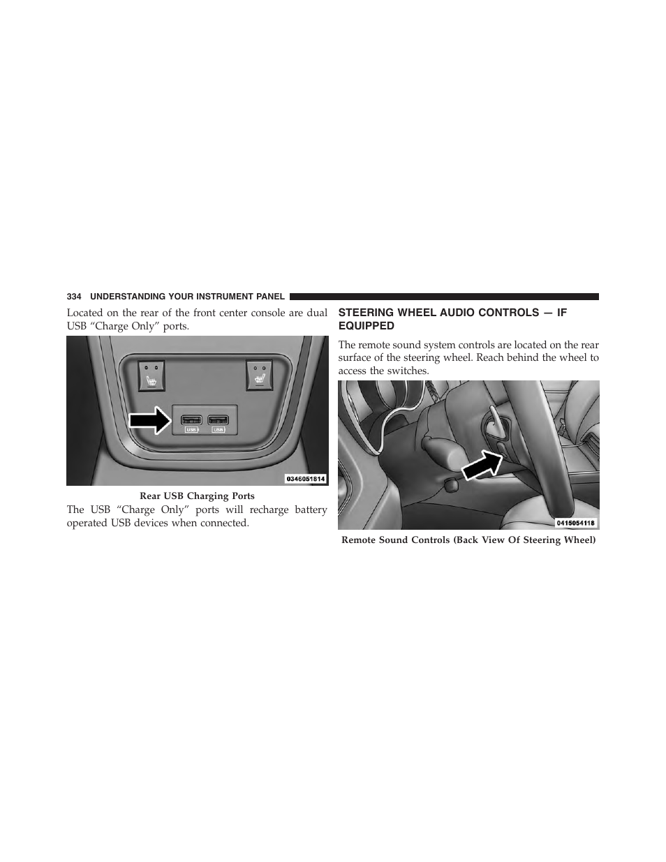 Steering wheel audio controls — if equipped, Steering wheel audio controls — if, Equipped | Dodge 2015 Charger-SRT - Owner Manual User Manual | Page 336 / 595