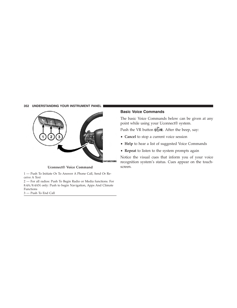 Basic voice commands | Dodge 2015 Charger-SRT - Owner Manual User Manual | Page 354 / 595