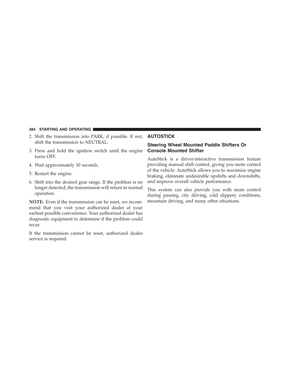 Autostick, Steering wheel mounted paddle shifters or, Console mounted shifter | Dodge 2015 Charger-SRT - Owner Manual User Manual | Page 386 / 595