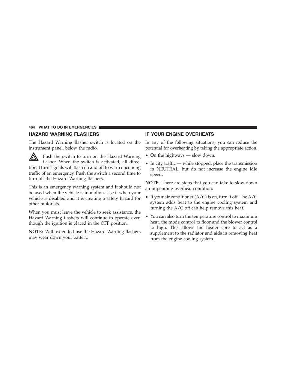 Hazard warning flashers, If your engine overheats | Dodge 2015 Charger-SRT - Owner Manual User Manual | Page 466 / 595