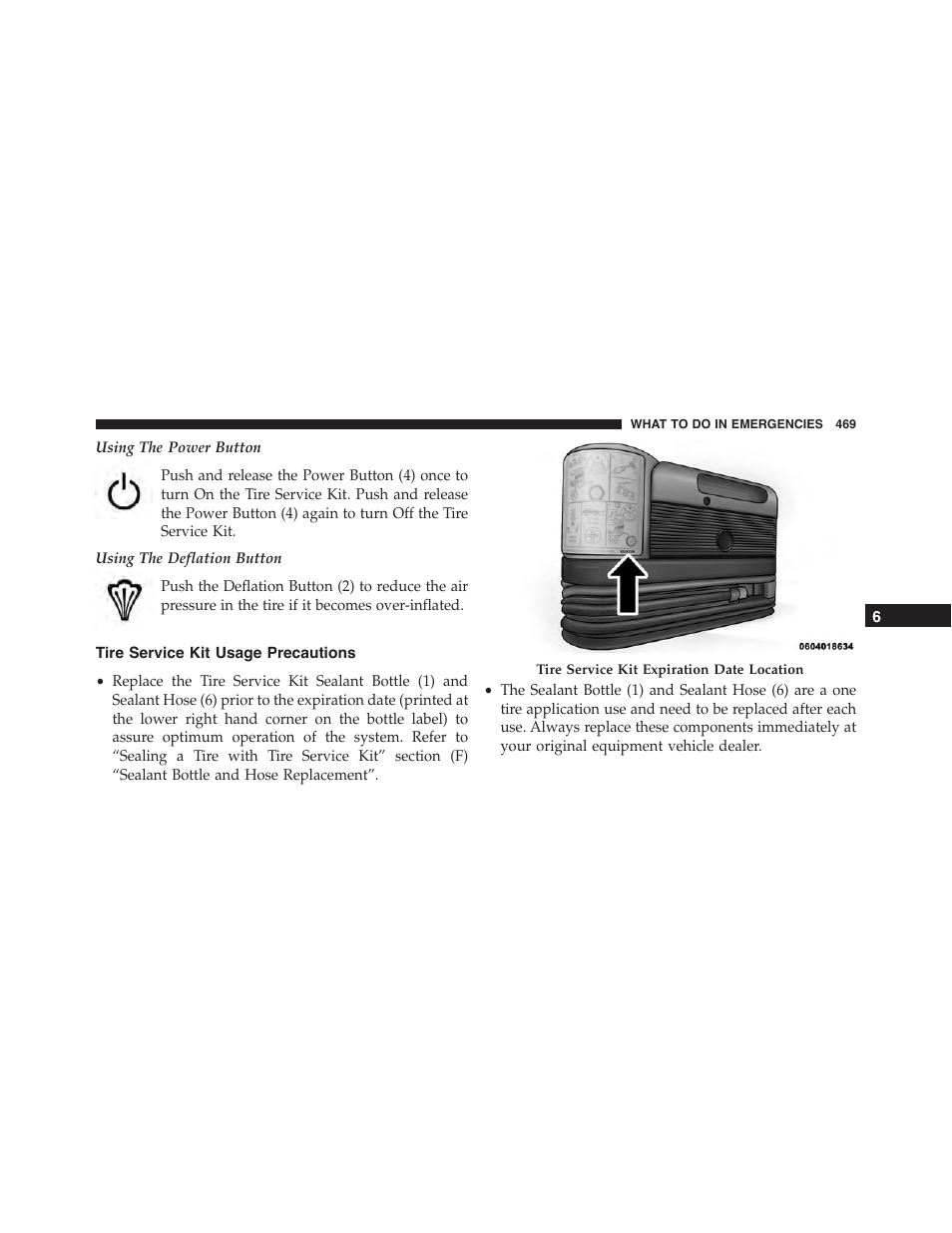 Tire service kit usage precautions | Dodge 2015 Charger-SRT - Owner Manual User Manual | Page 471 / 595