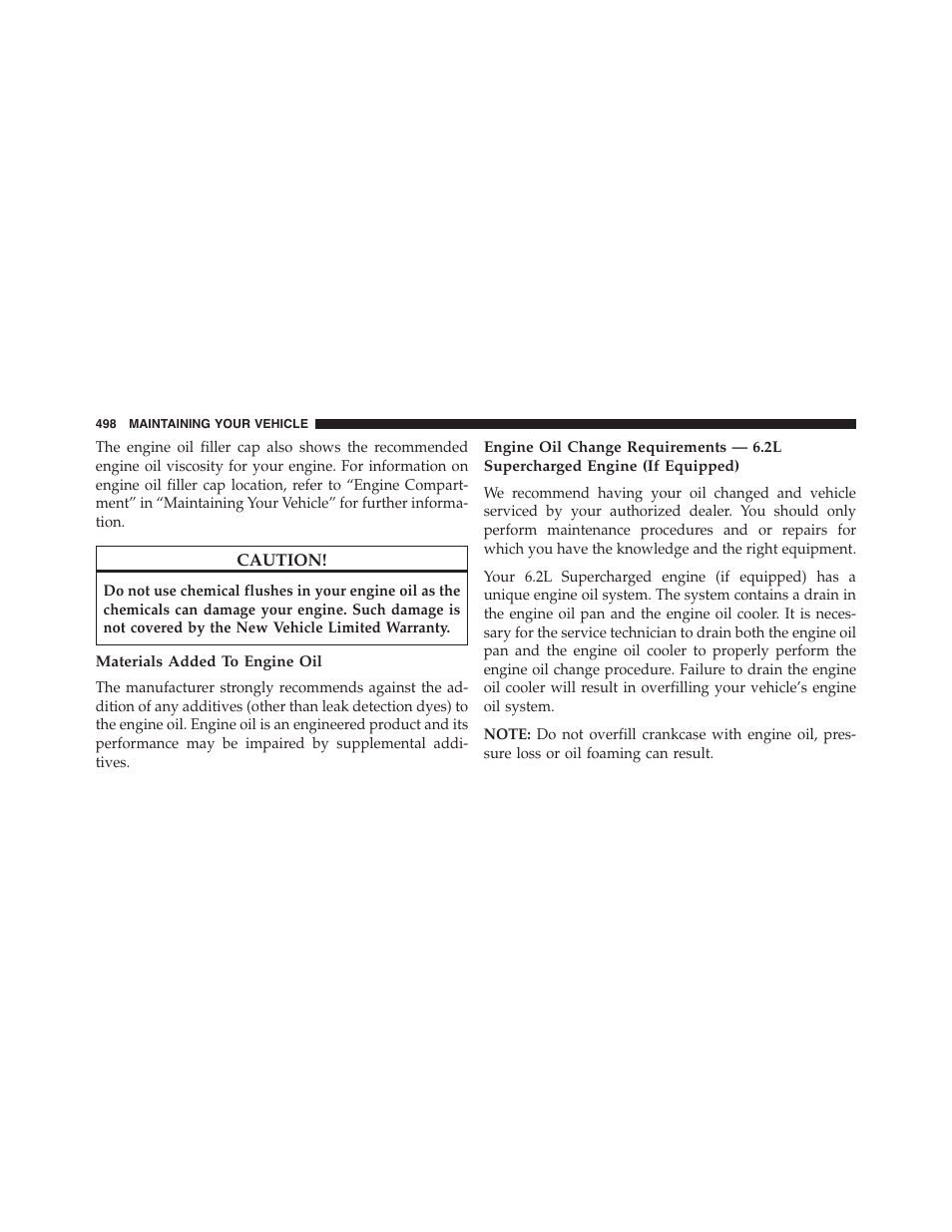 Materials added to engine oil | Dodge 2015 Charger-SRT - Owner Manual User Manual | Page 500 / 595