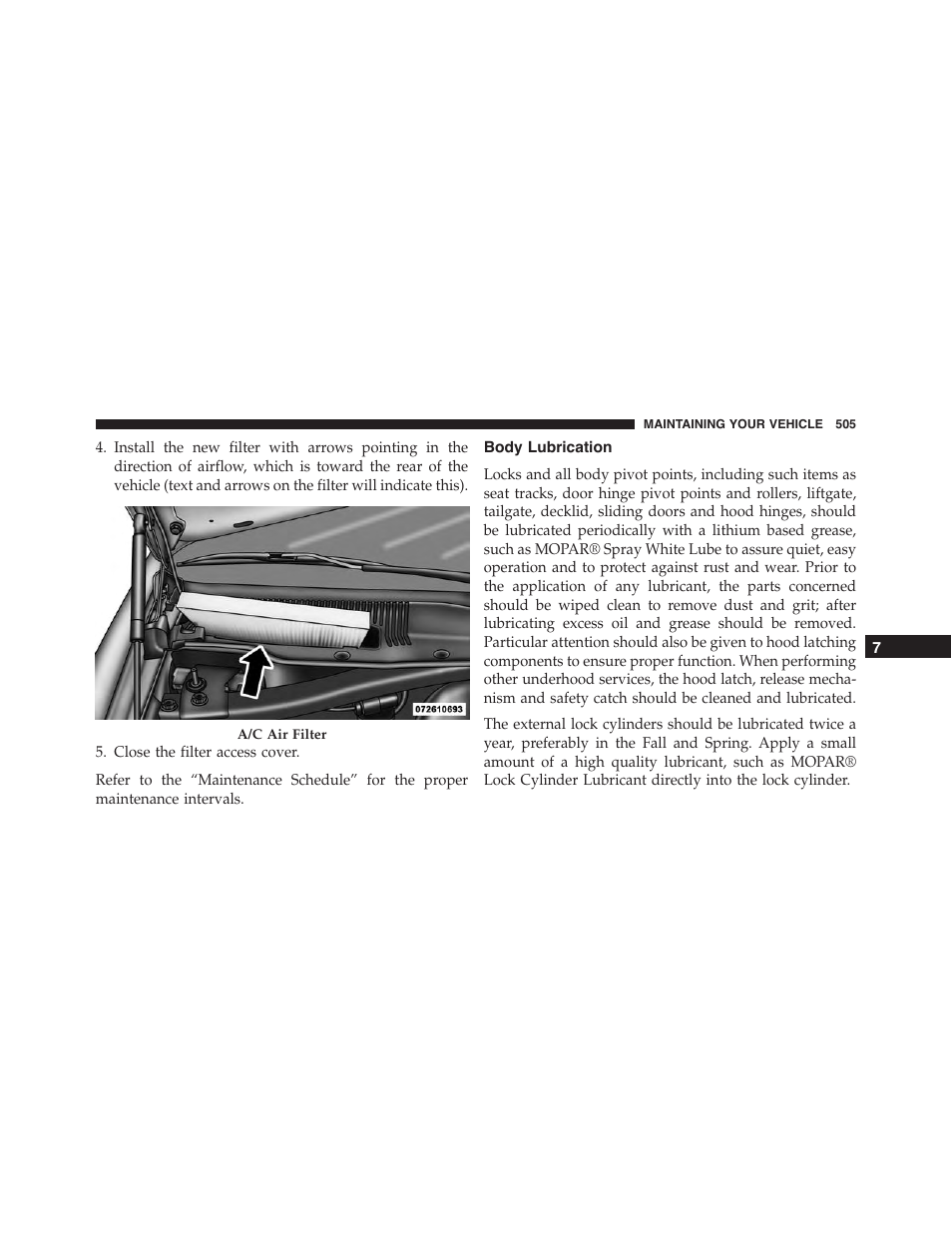 Body lubrication | Dodge 2015 Charger-SRT - Owner Manual User Manual | Page 507 / 595