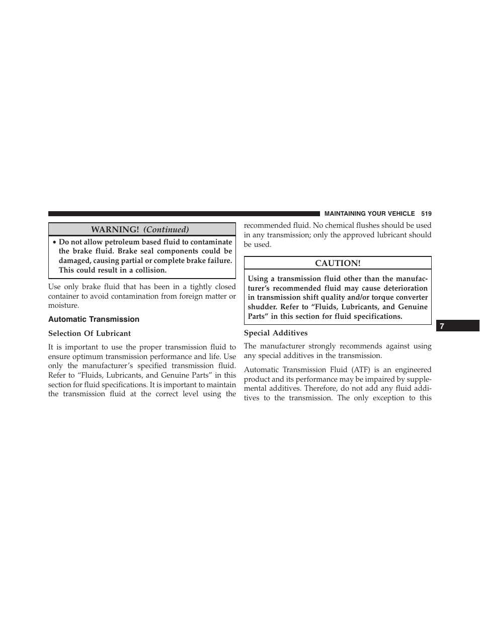 Automatic transmission, Selection of lubricant, Special additives | Dodge 2015 Charger-SRT - Owner Manual User Manual | Page 521 / 595