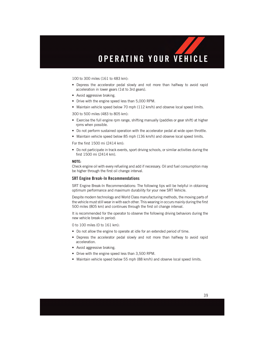 Srt engine break-in recommendations | Dodge 2015 Charger-SRT - User Guide User Manual | Page 41 / 244