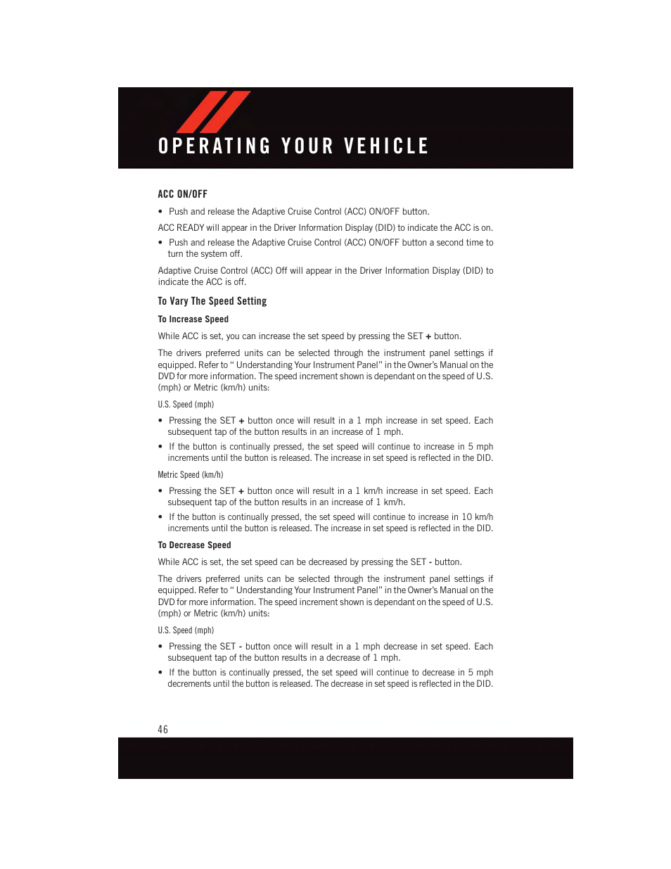 Acc on/off, To vary the speed setting | Dodge 2015 Charger-SRT - User Guide User Manual | Page 48 / 244