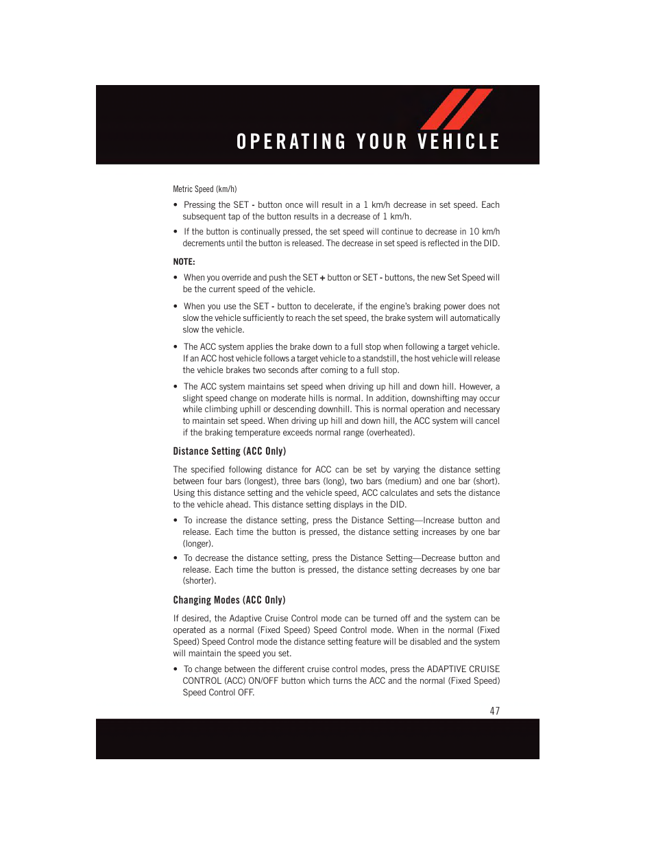 Distance setting (acc only), Changing modes (acc only) | Dodge 2015 Charger-SRT - User Guide User Manual | Page 49 / 244