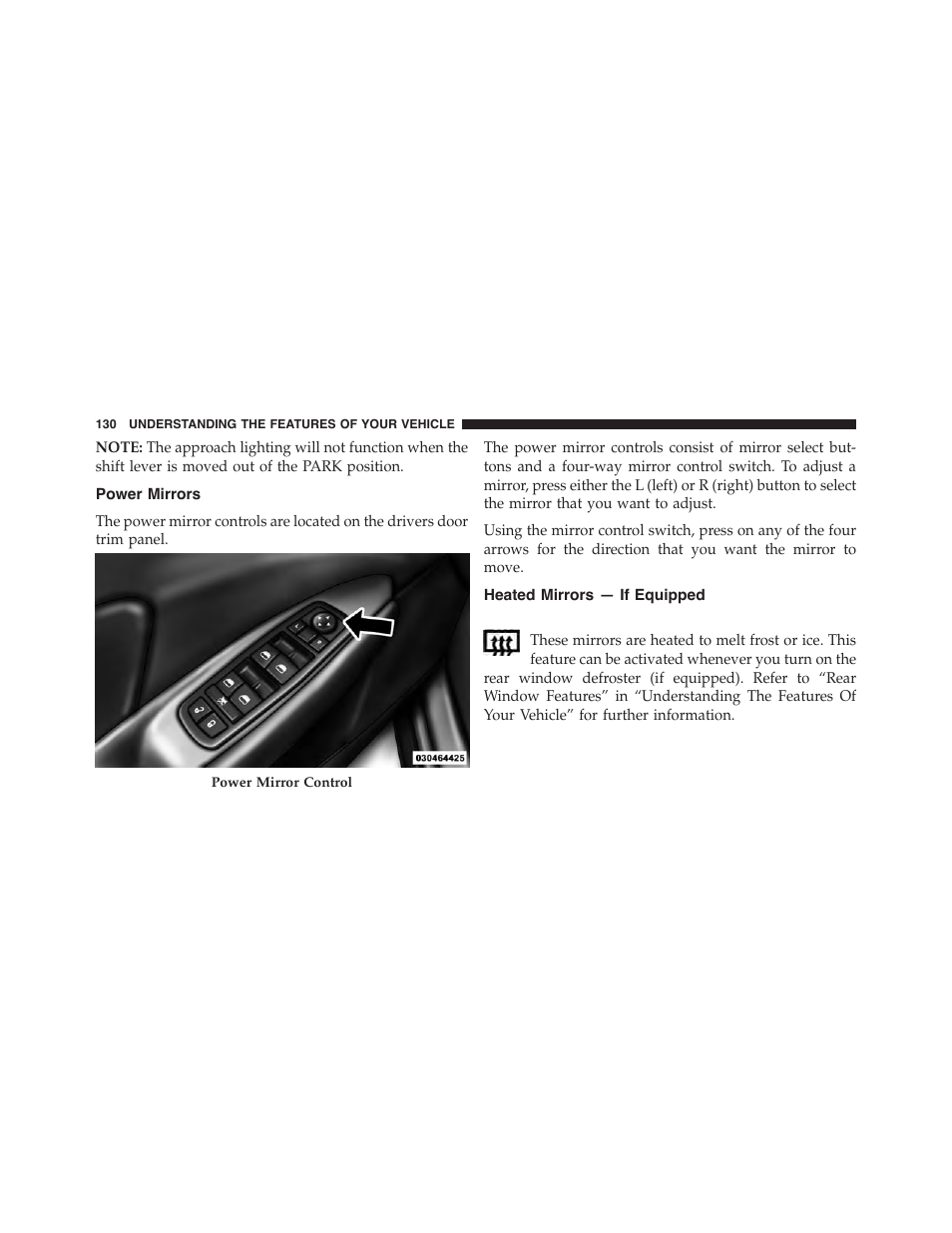 Power mirrors, Heated mirrors — if equipped | Dodge 2015 Dart - Owner Manual User Manual | Page 132 / 675