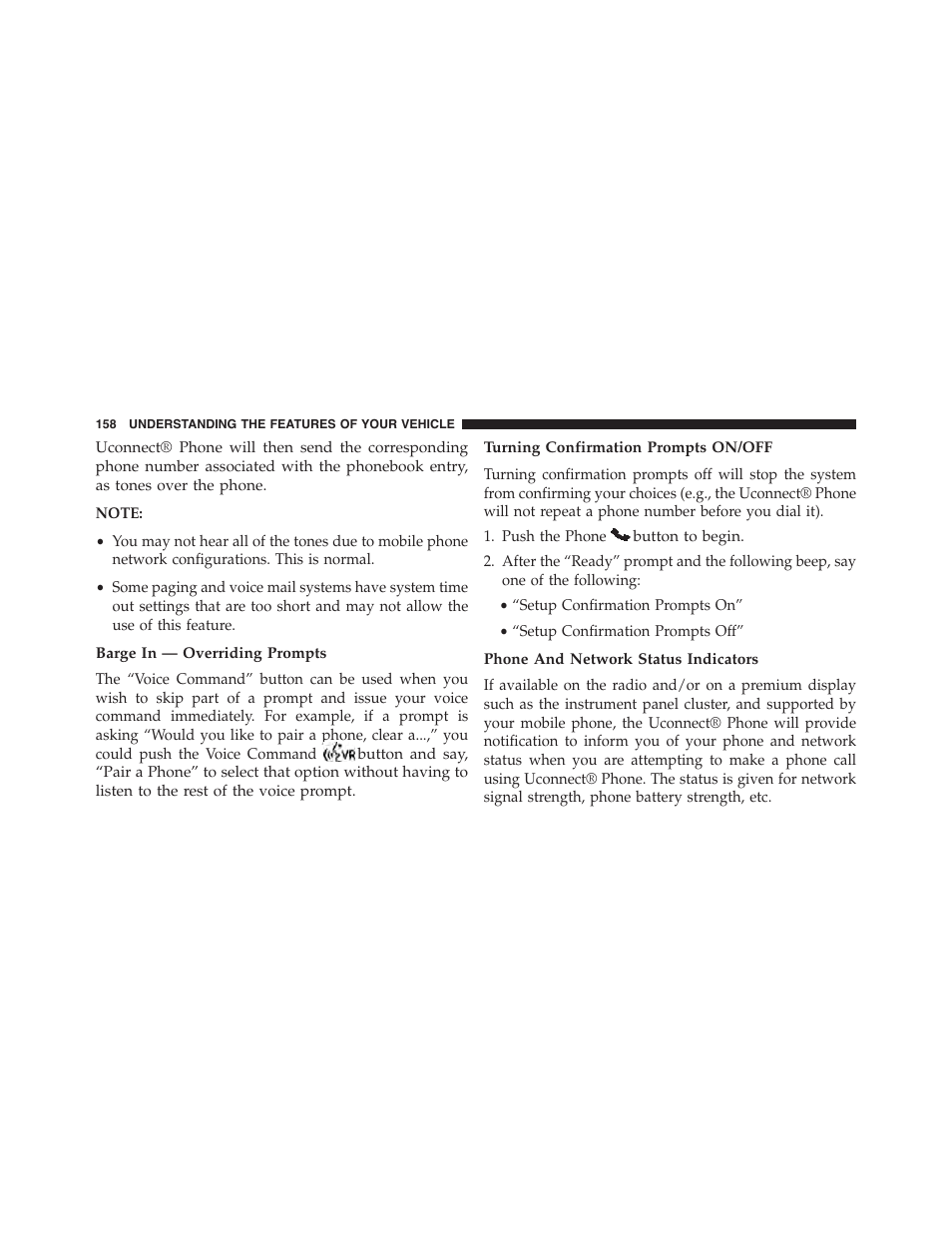 Barge in — overriding prompts, Turning confirmation prompts on/off, Phone and network status indicators | Dodge 2015 Dart - Owner Manual User Manual | Page 160 / 675