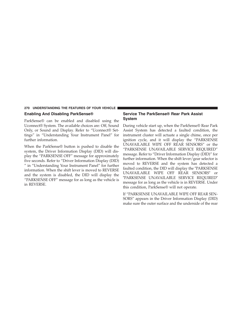 Enabling and disabling parksense, Service the parksense® rear park assist system, Service the parksense® rear park assist | System | Dodge 2015 Dart - Owner Manual User Manual | Page 272 / 675