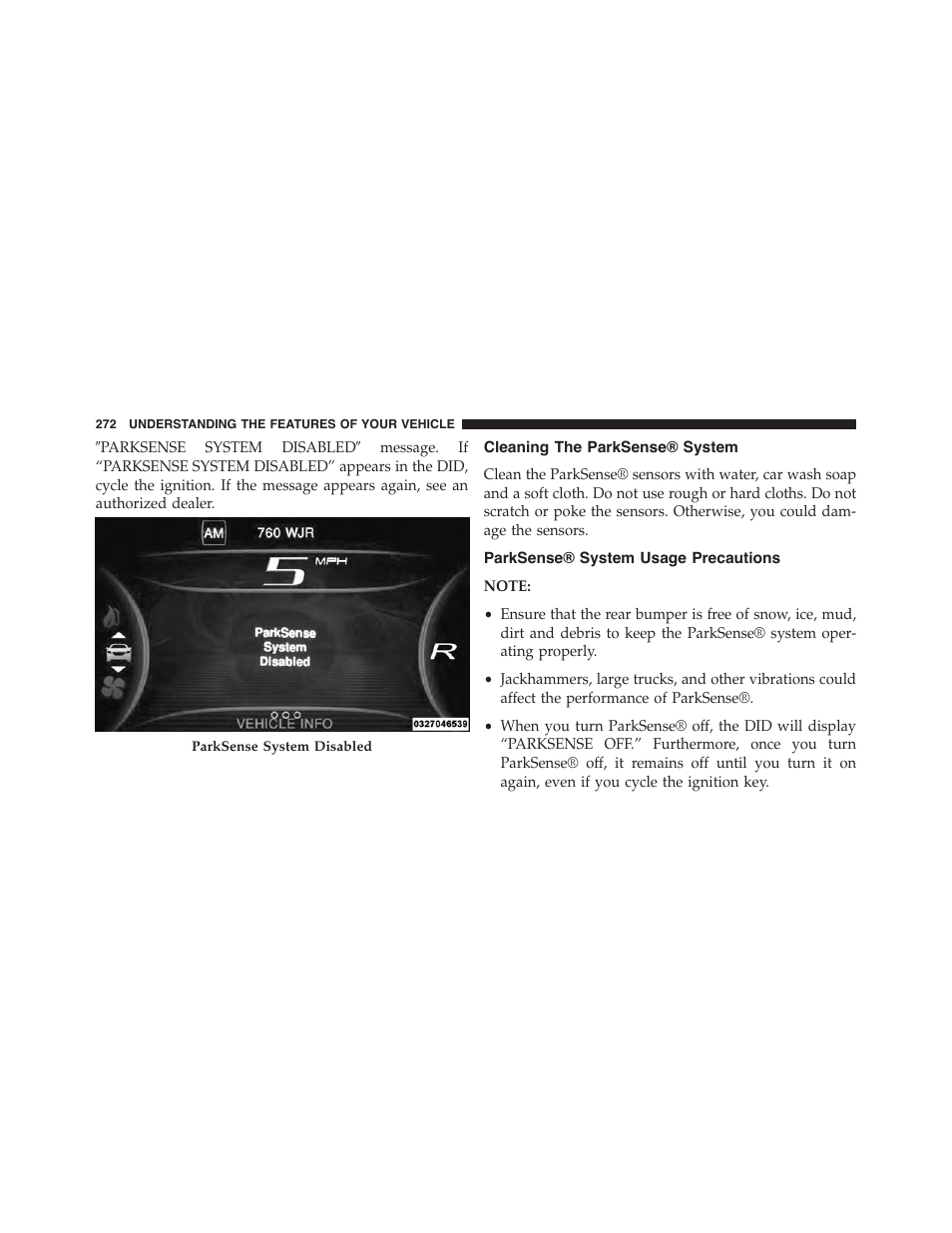 Cleaning the parksense® system, Parksense® system usage precautions | Dodge 2015 Dart - Owner Manual User Manual | Page 274 / 675