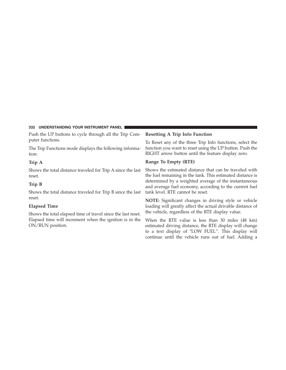 Trip a, Trip b, Elapsed time | Resetting a trip info function, Range to empty (rte) | Dodge 2015 Dart - Owner Manual User Manual | Page 334 / 675