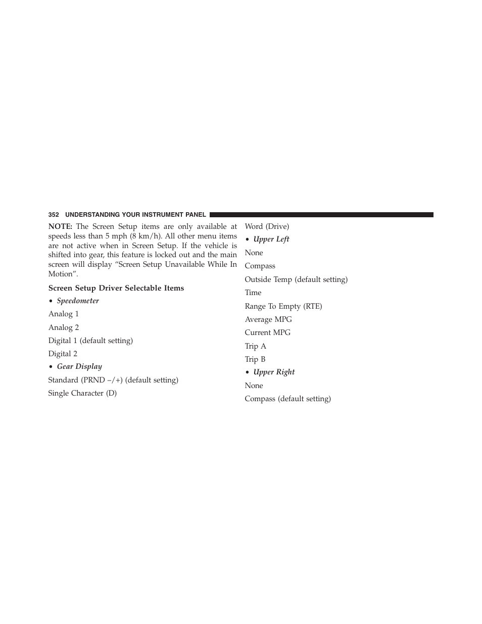 Screen setup driver selectable items | Dodge 2015 Dart - Owner Manual User Manual | Page 354 / 675