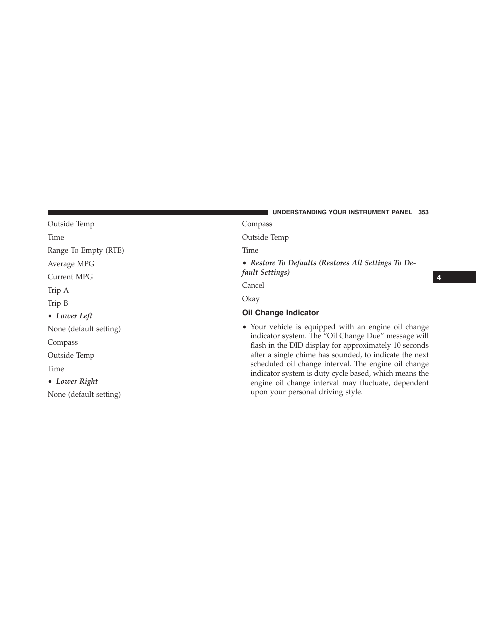 Oil change indicator | Dodge 2015 Dart - Owner Manual User Manual | Page 355 / 675