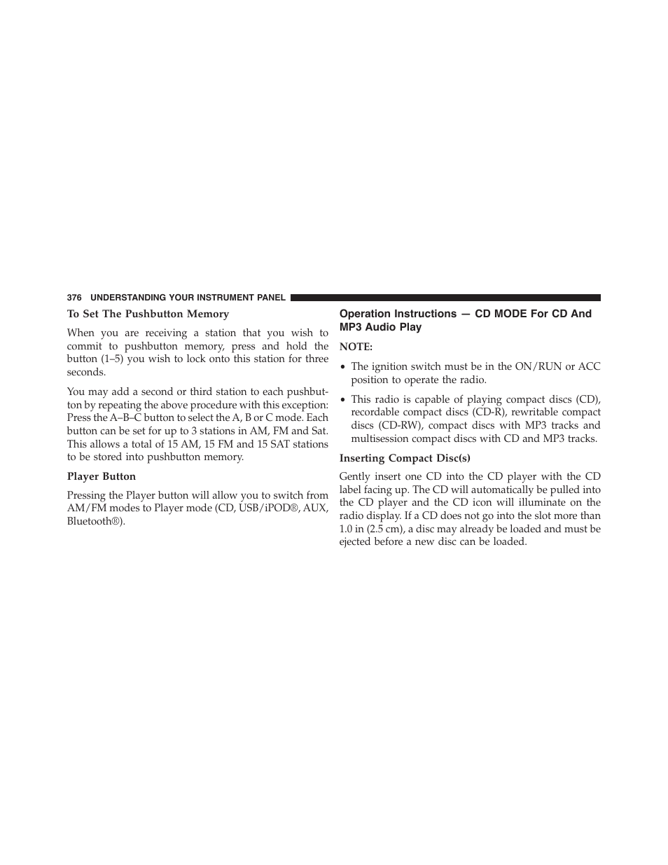 To set the pushbutton memory, Player button, Inserting compact disc(s) | Operation instructions — cd mode for cd and, Mp3 audio play | Dodge 2015 Dart - Owner Manual User Manual | Page 378 / 675
