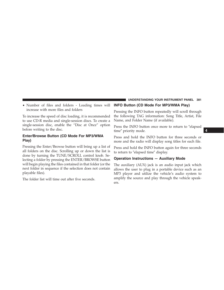 Enter/browse button (cd mode for mp3/wma play), Info button (cd mode for mp3/wma play), Operation instructions — auxiliary mode | Enter/browse button (cd mode for mp3/wma, Play), Info button, Cd mode for mp3/wma play) | Dodge 2015 Dart - Owner Manual User Manual | Page 383 / 675