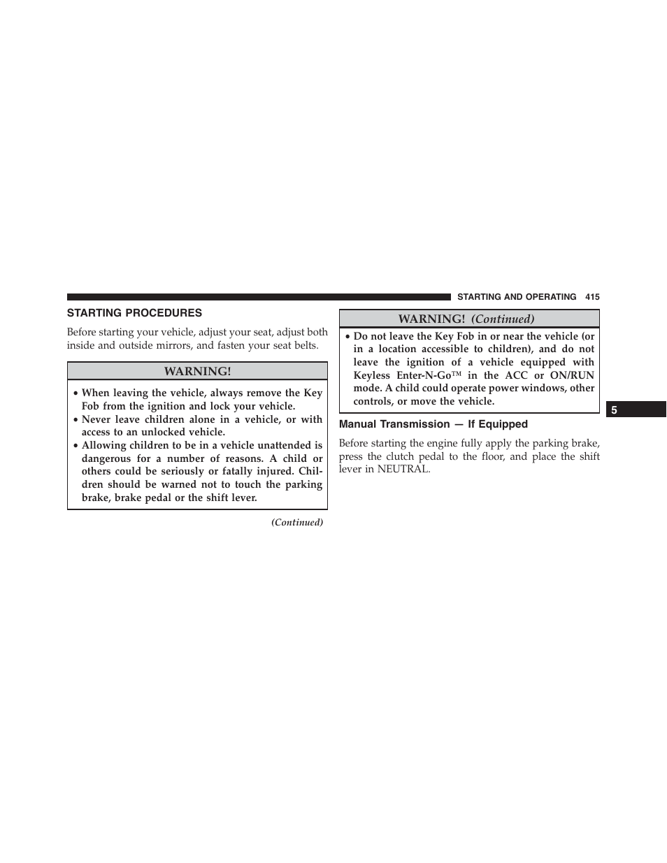 Starting procedures, Manual transmission — if equipped | Dodge 2015 Dart - Owner Manual User Manual | Page 417 / 675