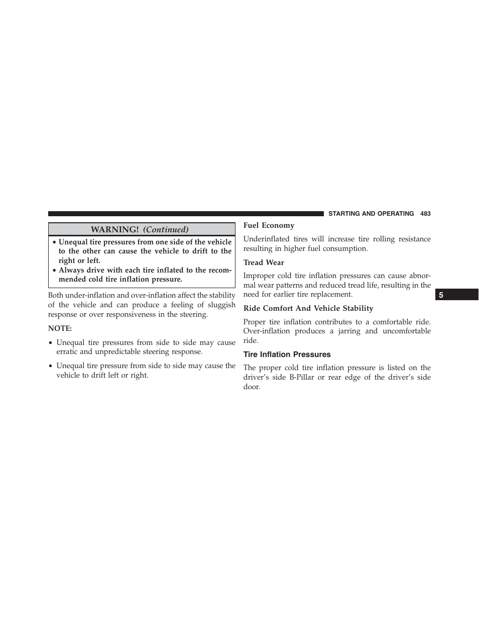 Fuel economy, Tread wear, Ride comfort and vehicle stability | Tire inflation pressures | Dodge 2015 Dart - Owner Manual User Manual | Page 485 / 675