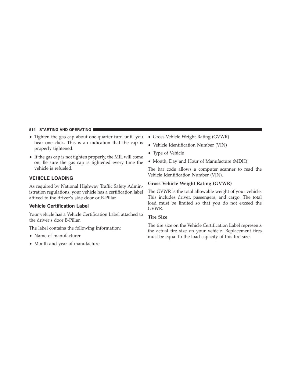 Vehicle loading, Vehicle certification label, Gross vehicle weight rating (gvwr) | Tire size | Dodge 2015 Dart - Owner Manual User Manual | Page 516 / 675