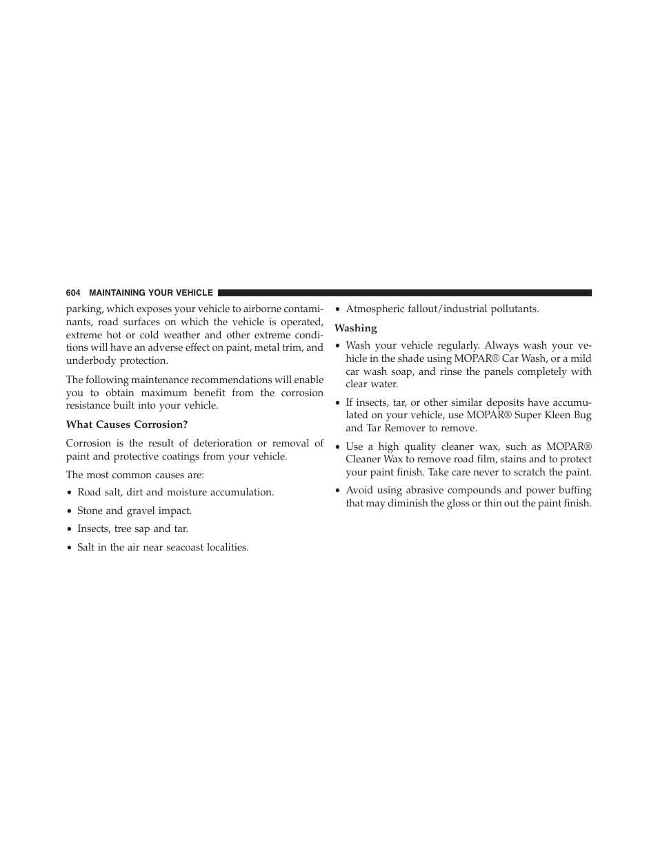 What causes corrosion, Washing | Dodge 2015 Dart - Owner Manual User Manual | Page 606 / 675