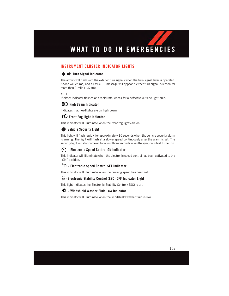 Instrument cluster indicator lights, Turn signal indicator, High beam indicator | Front fog light indicator, Vehicle security light, Electronic speed control on indicator, Electronic speed control set indicator, Windshield washer fluid low indicator, Instrument cluster indicator, Lights | Dodge 2015 Dart - User Guide User Manual | Page 107 / 164