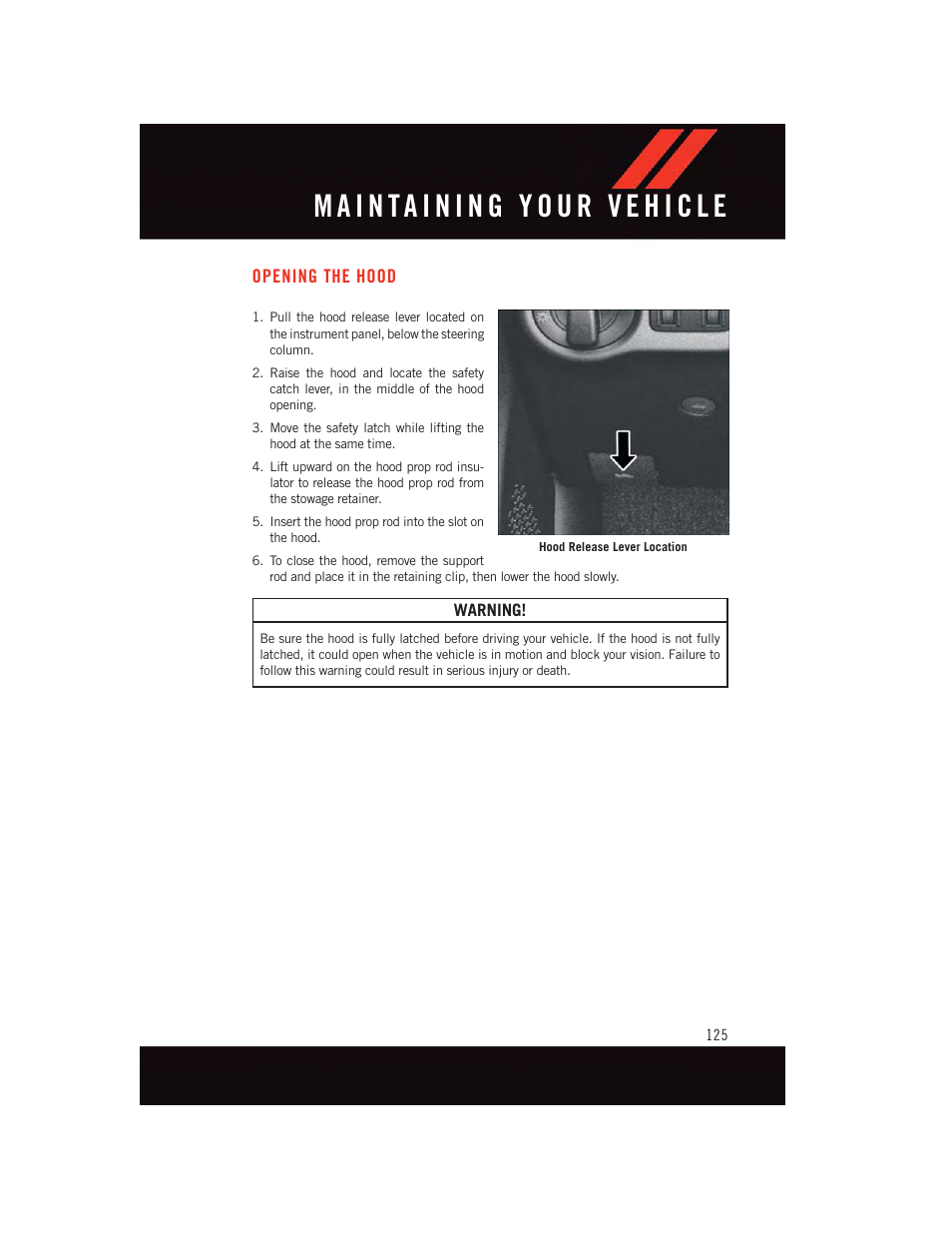 Maintaining your vehicle, Opening the hood | Dodge 2015 Dart - User Guide User Manual | Page 127 / 164