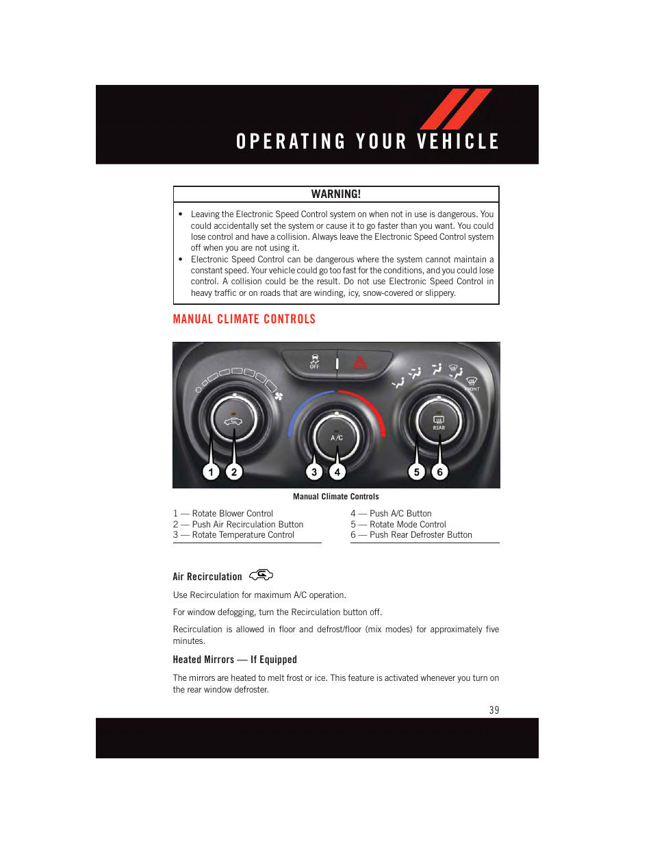Manual climate controls, Air recirculation, Heated mirrors — if equipped | Dodge 2015 Dart - User Guide User Manual | Page 41 / 164