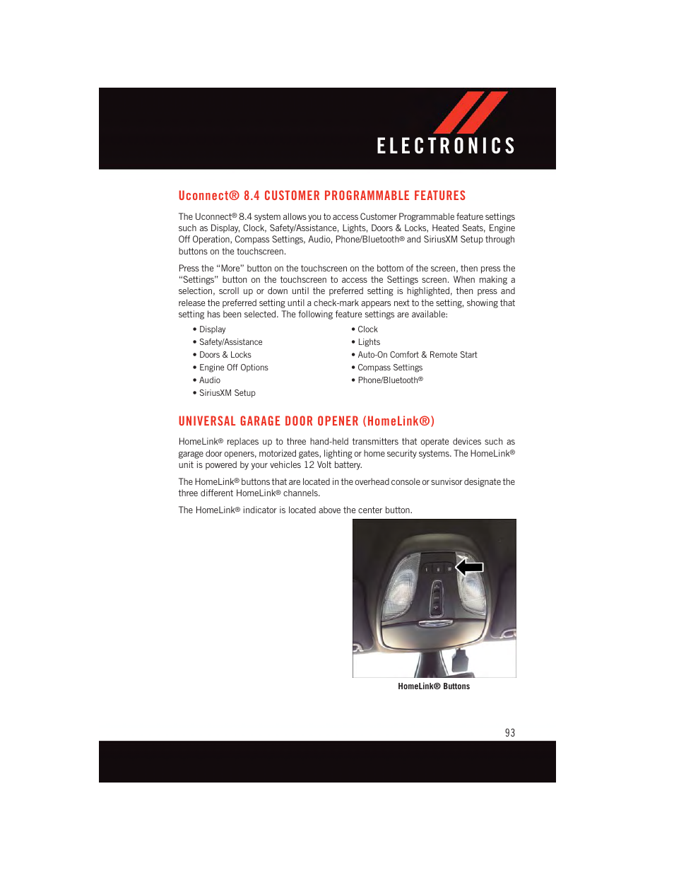 Uconnect® 8.4 customer programmable features, Universal garage door opener (homelink®), Uconnect | 4 customer programmable, Features, Universal garage door opener, Homelink | Dodge 2015 Dart - User Guide User Manual | Page 95 / 164