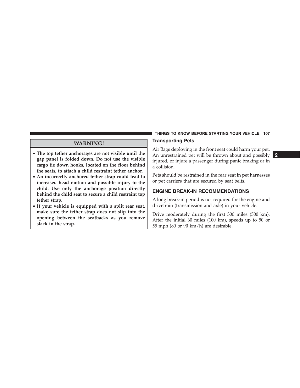 Transporting pets, Engine break-in recommendations | Dodge 2015 Durango - Owner Manual User Manual | Page 109 / 689