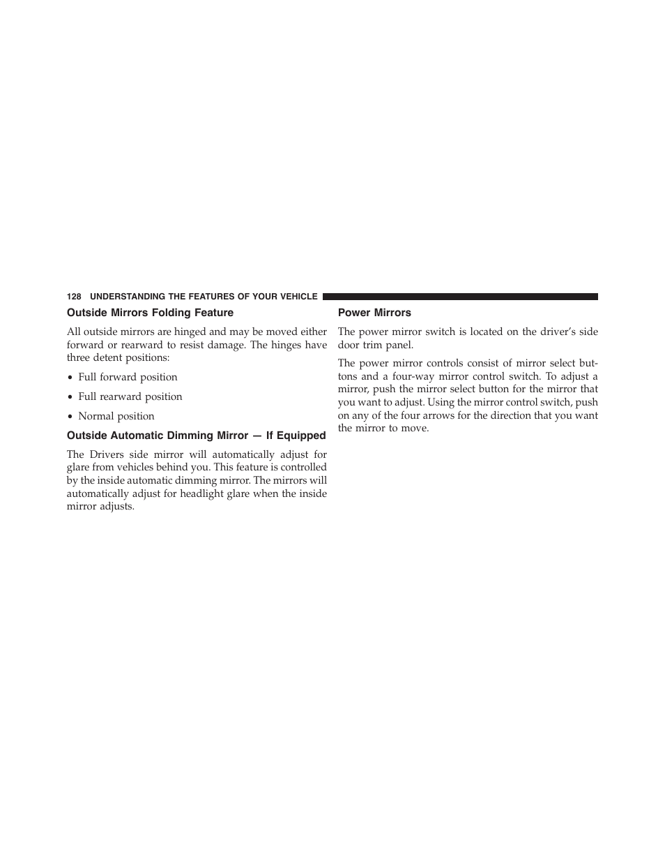 Outside mirrors folding feature, Outside automatic dimming mirror — if equipped, Power mirrors | Outside automatic dimming mirror — if, Equipped | Dodge 2015 Durango - Owner Manual User Manual | Page 130 / 689