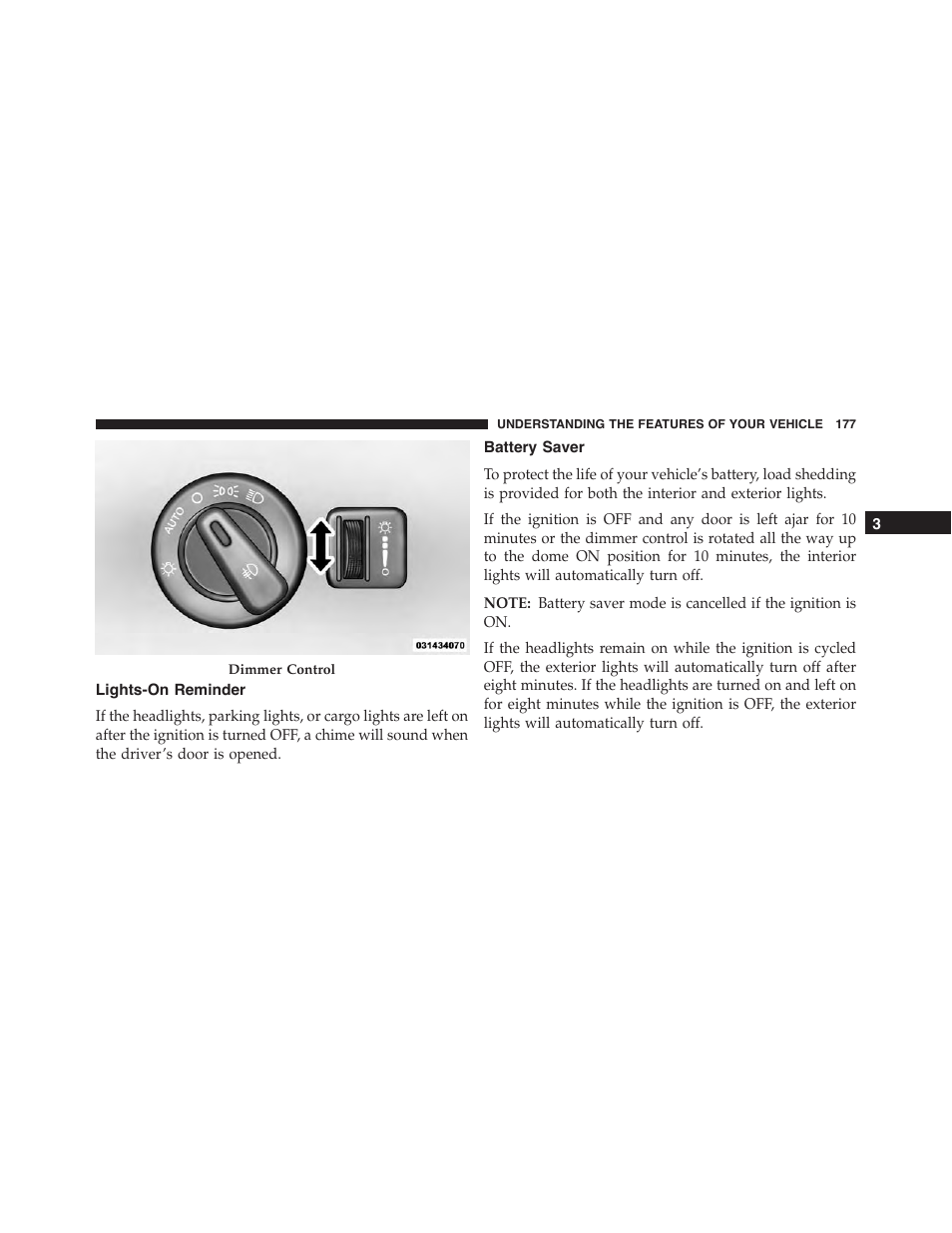 Lights-on reminder, Battery saver | Dodge 2015 Durango - Owner Manual User Manual | Page 179 / 689