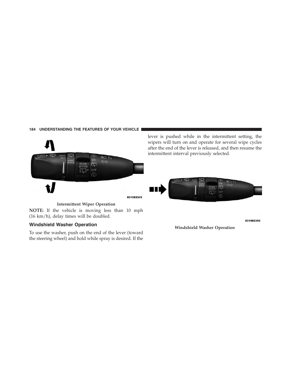 Windshield washer operation | Dodge 2015 Durango - Owner Manual User Manual | Page 186 / 689