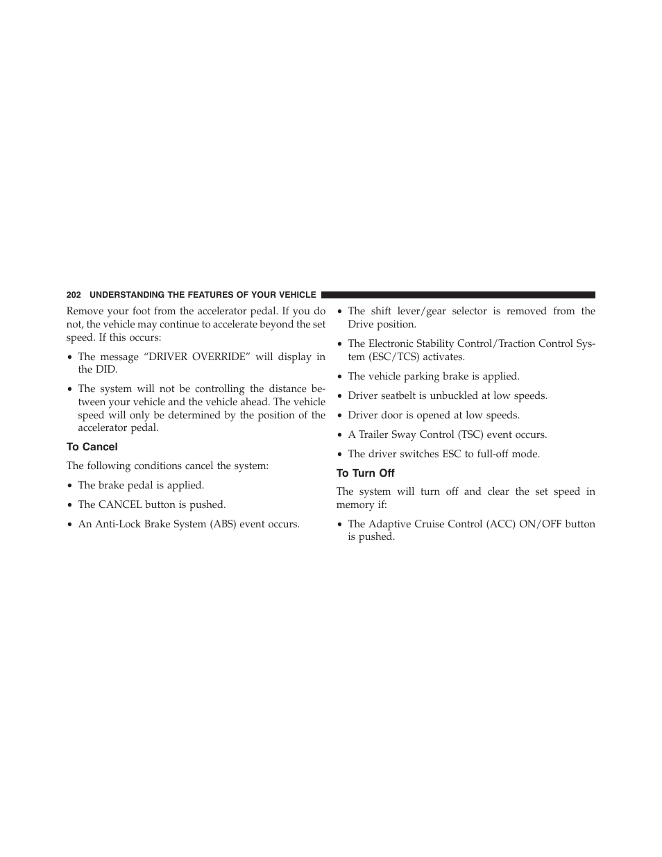 To cancel, To turn off | Dodge 2015 Durango - Owner Manual User Manual | Page 204 / 689