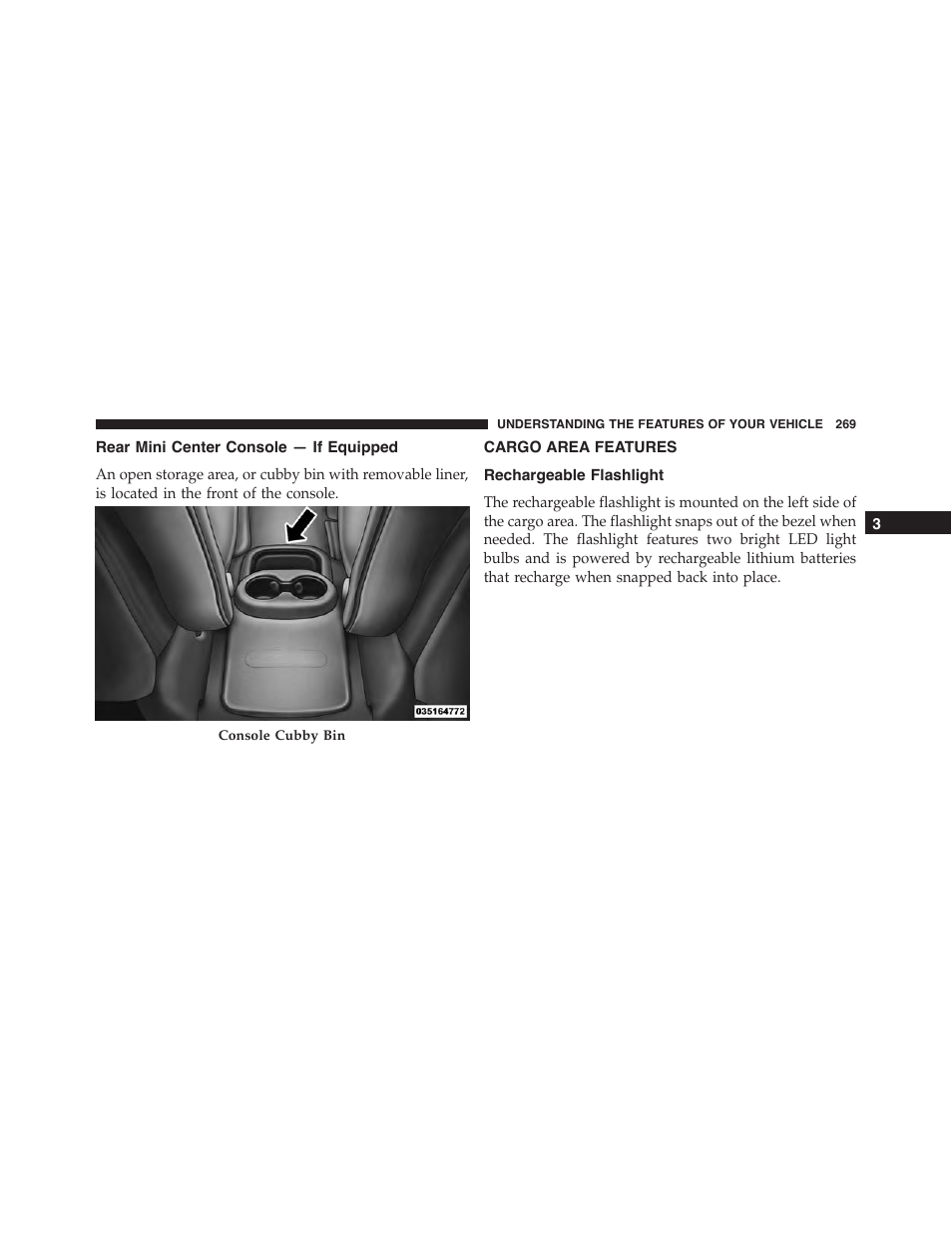 Rear mini center console — if equipped, Cargo area features, Rechargeable flashlight | Dodge 2015 Durango - Owner Manual User Manual | Page 271 / 689