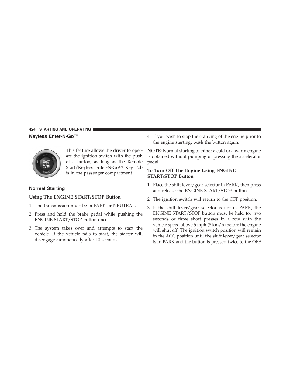 Keyless enter-n-go, Normal starting, Using the engine start/stop button | Dodge 2015 Durango - Owner Manual User Manual | Page 426 / 689