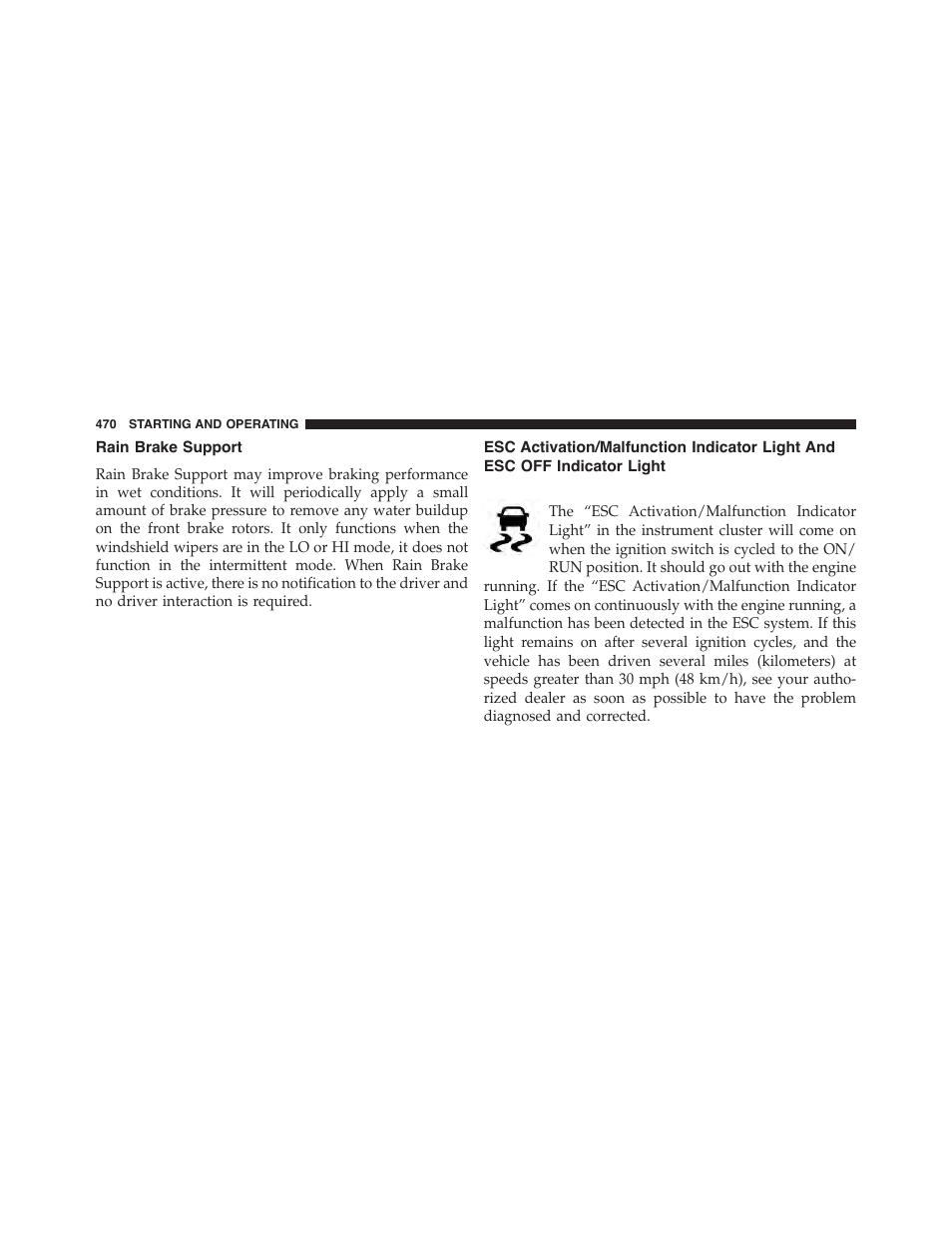 Rain brake support, Esc activation/malfunction indicator light and, Esc off indicator light | Dodge 2015 Durango - Owner Manual User Manual | Page 472 / 689