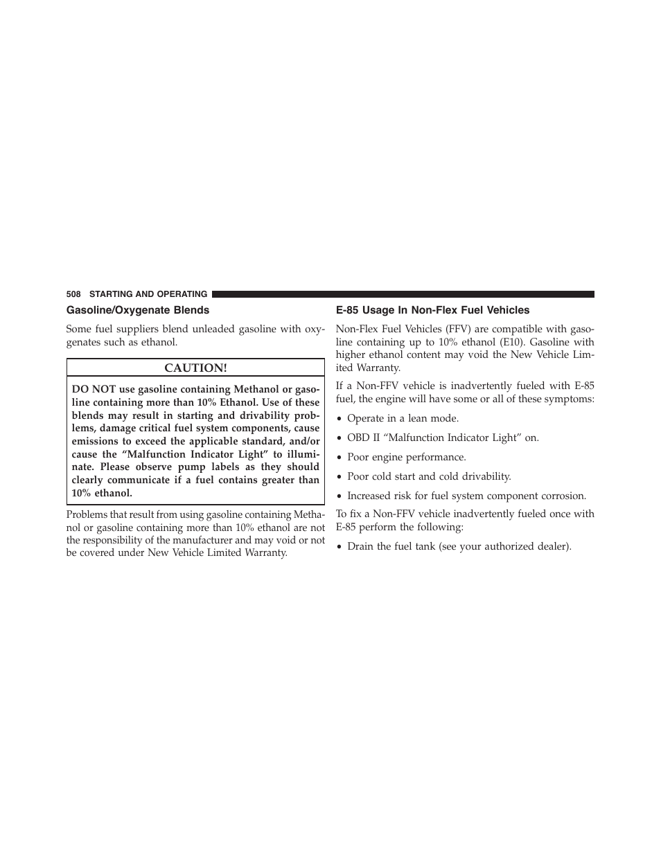 Gasoline/oxygenate blends, E-85 usage in non-flex fuel vehicles | Dodge 2015 Durango - Owner Manual User Manual | Page 510 / 689