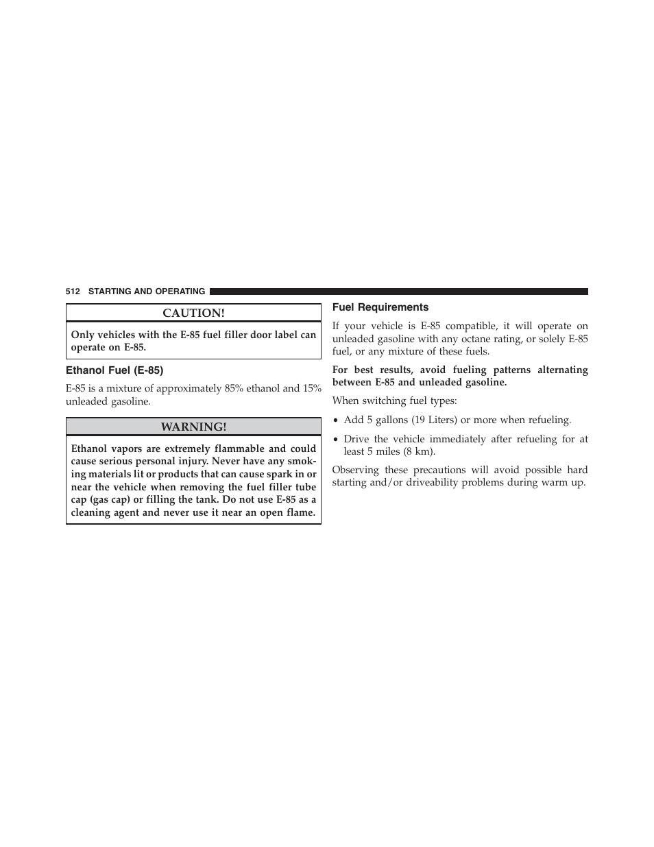 Ethanol fuel (e-85), Fuel requirements | Dodge 2015 Durango - Owner Manual User Manual | Page 514 / 689
