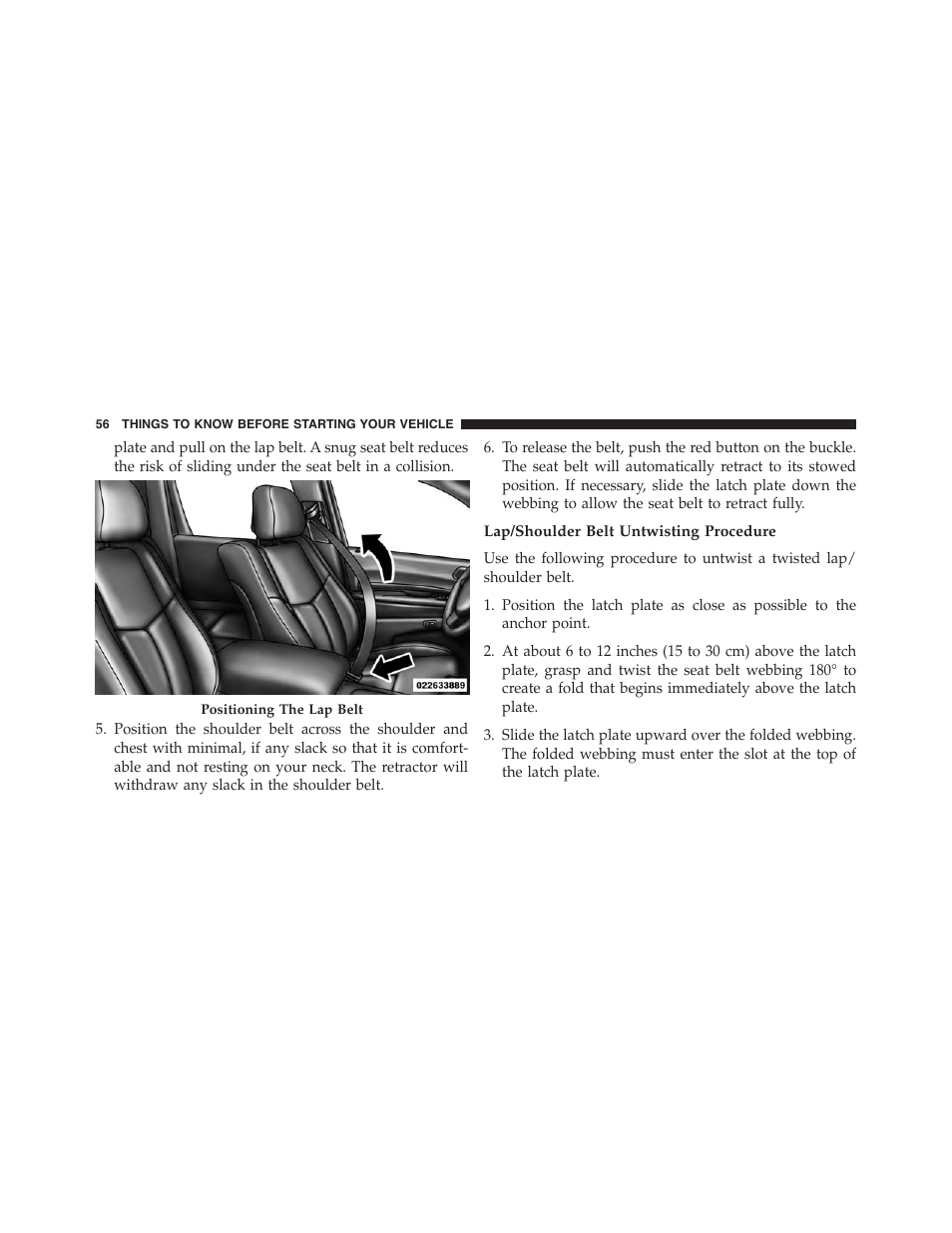 Lap/shoulder belt untwisting procedure | Dodge 2015 Durango - Owner Manual User Manual | Page 58 / 689