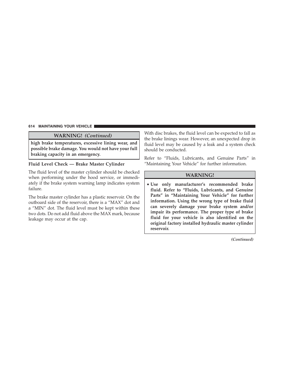 Fluid level check — brake master cylinder | Dodge 2015 Durango - Owner Manual User Manual | Page 616 / 689