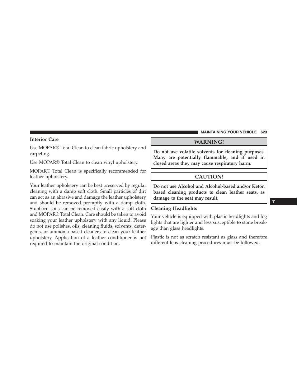 Interior care, Cleaning headlights | Dodge 2015 Durango - Owner Manual User Manual | Page 625 / 689