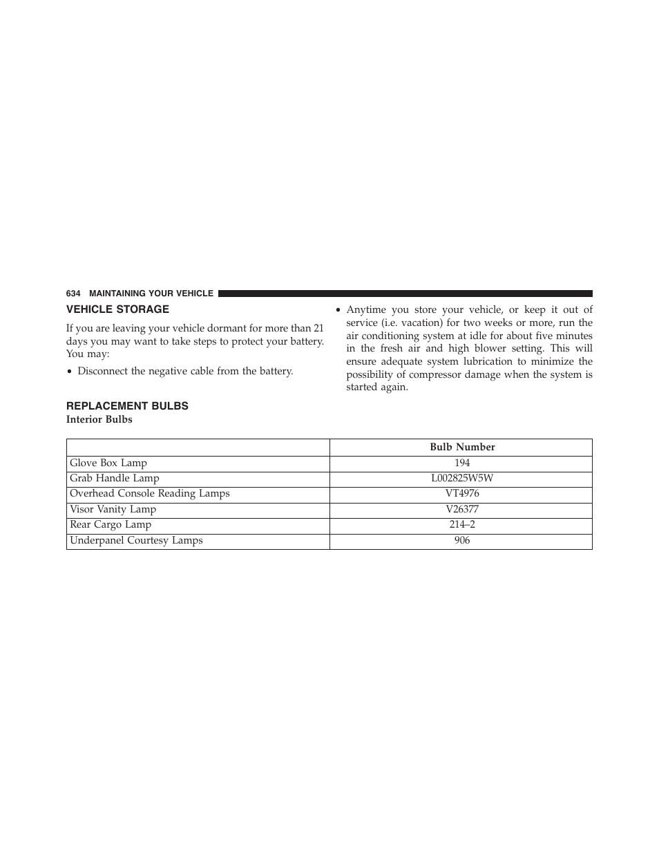 Vehicle storage, Replacement bulbs | Dodge 2015 Durango - Owner Manual User Manual | Page 636 / 689