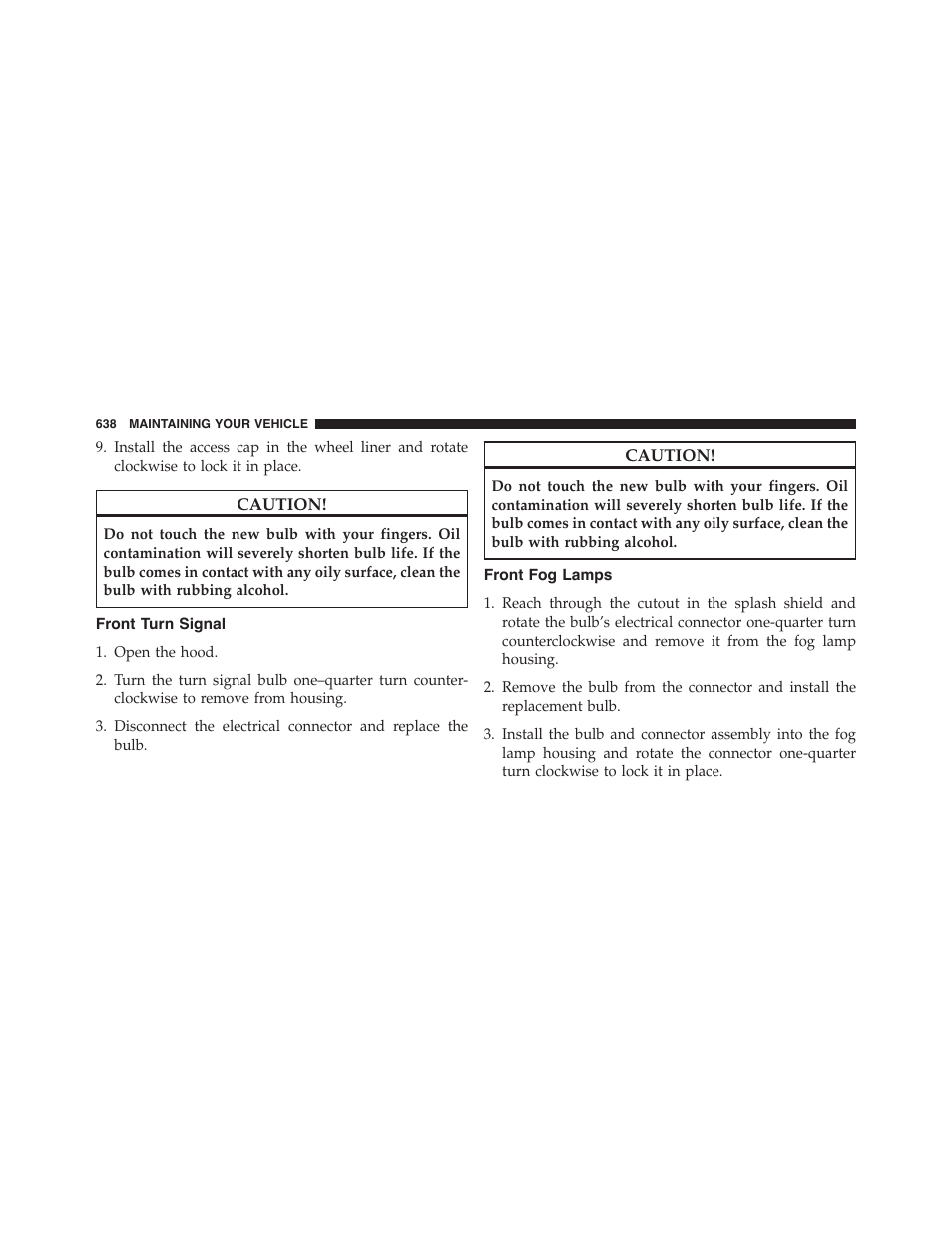 Front turn signal, Front fog lamps | Dodge 2015 Durango - Owner Manual User Manual | Page 640 / 689