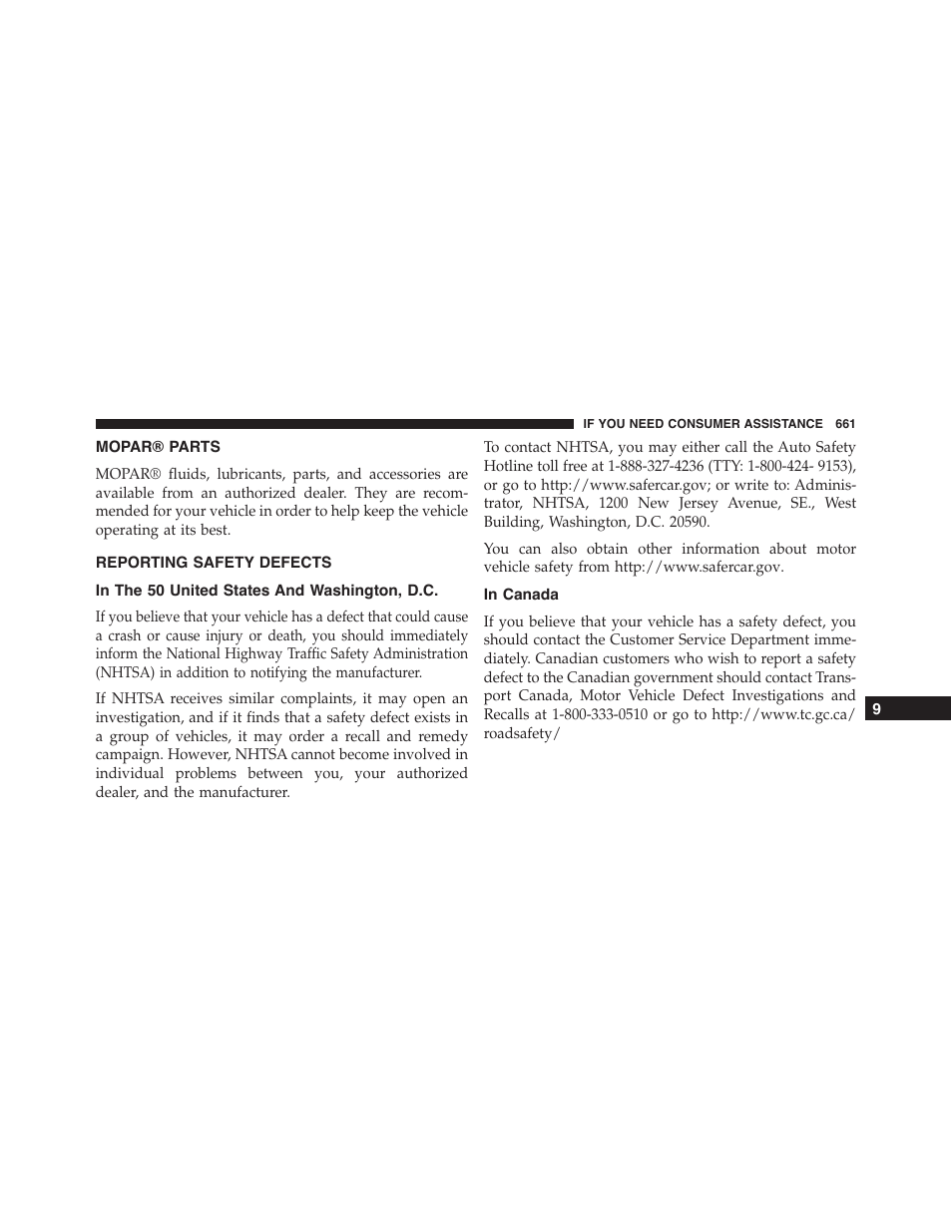 Mopar® parts, Reporting safety defects, In the 50 united states and washington, d.c | In canada, In the 50 united states and, Washington, d.c | Dodge 2015 Durango - Owner Manual User Manual | Page 663 / 689