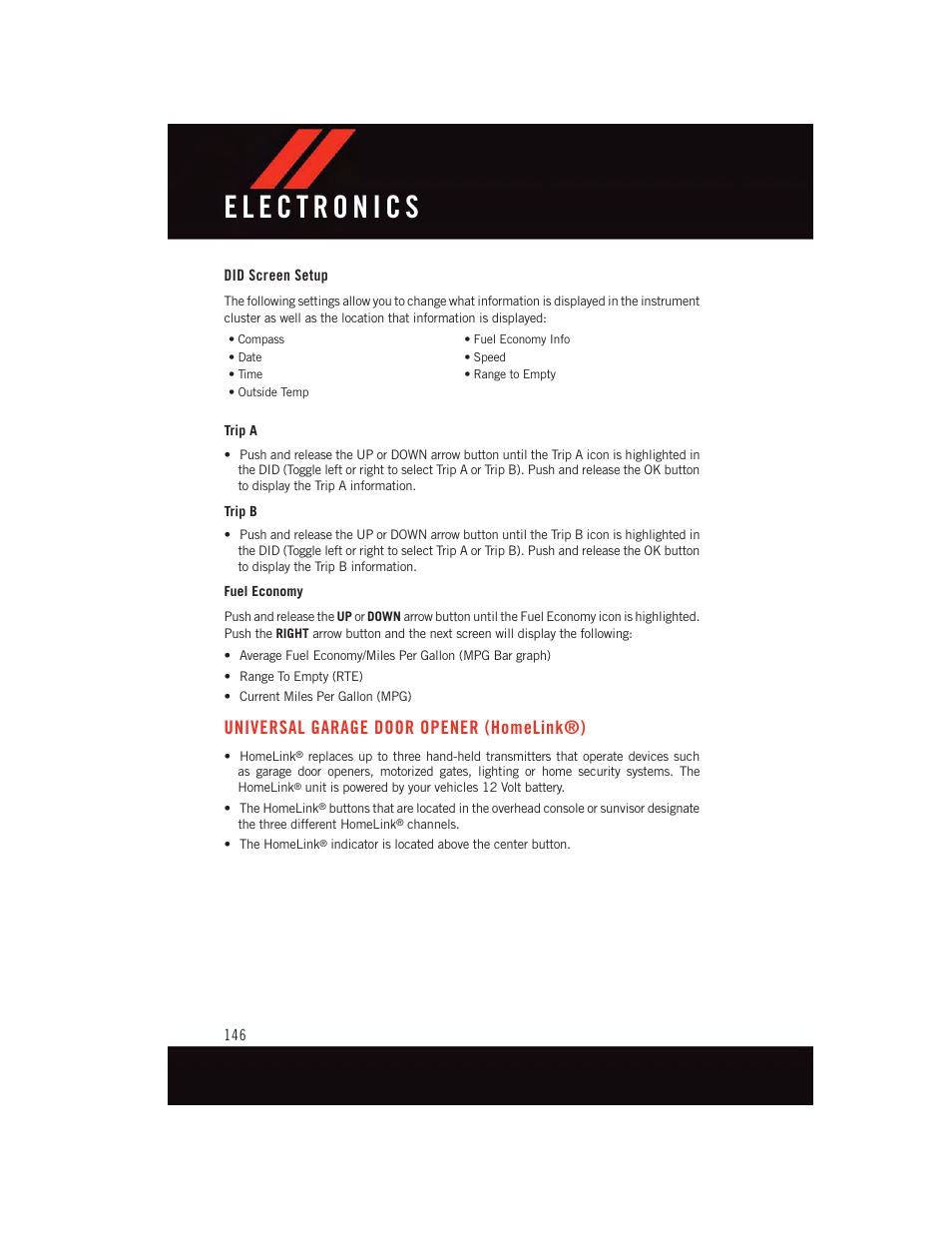 Did screen setup, Universal garage door opener (homelink®), Universal garage door opener | Homelink | Dodge 2015 Durango - User Guide User Manual | Page 148 / 228