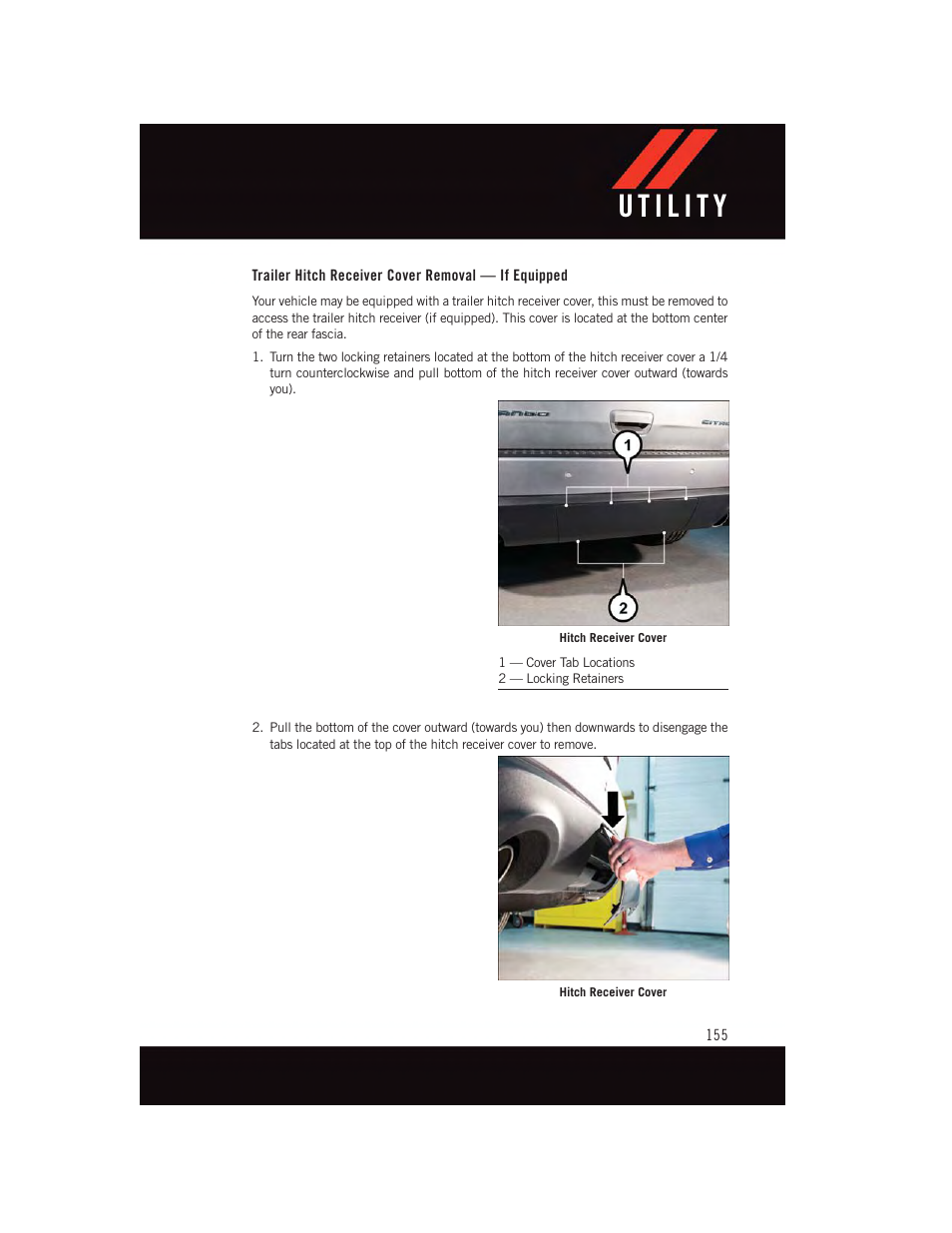 Trailer hitch receiver cover removal — if equipped | Dodge 2015 Durango - User Guide User Manual | Page 157 / 228