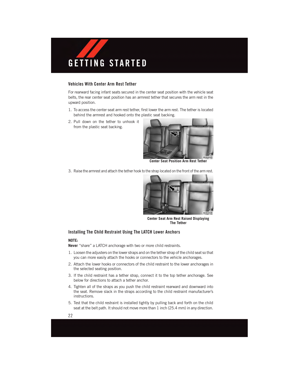 Vehicles with center arm rest tether | Dodge 2015 Durango - User Guide User Manual | Page 24 / 228